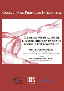 LOS DERECHOS DE AUTOR DE LOS HUMANOIDES EN UN MUNDO GLOBAL E INTERCONECTADO