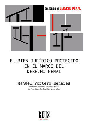 EL BIEN JURÍDICO PROTEGIDO EN EL MARCO DEL DERECHO PENAL