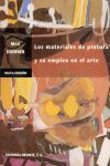 LOS MATERIALES DE PINTURA Y SU EMPLEO EN EL ARTE