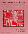 CIRCUITOS Y SEÑALES: INTRODUCCION A LOS CIRCUITOS LINEALES Y DE ACOPLAMIENTO