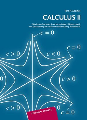 CALCULUS II. CALCULO CON FUNCIONES DE VARIAS VARIABLES Y ALGEBRA