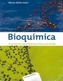 BIOQUÍMICA. FUNDAMENTOS PARA MEDICINA Y CIENCIAS DE LA VIDA