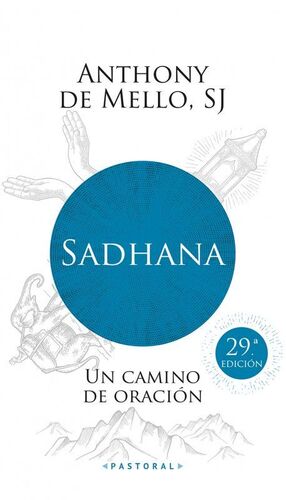 SADHANA, UN CAMINO DE ORACIÓN