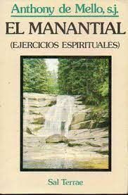 EL MANANTIAL : EJERCICIOS ESPIRITUALES