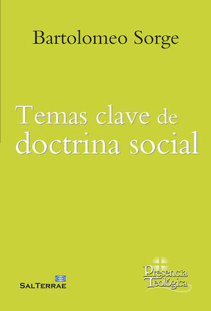 TEMAS CLAVE DE DOCTRINA SOCIAL