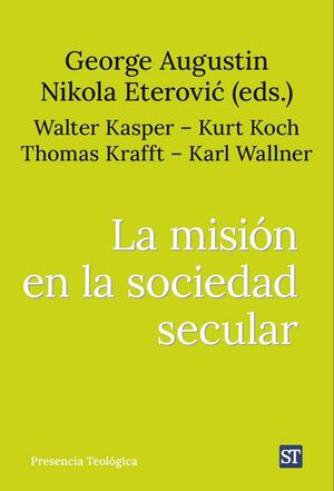 LA MISIÓN EN LA SOCIEDAD SECULAR