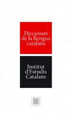 DICCIONARI DE LA LLENGUA CATALANA