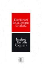 DICCIONARI DE LA LLENGUA CATALANA