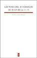 LECTURA DEL EVANGELIO DE JUAN III (JN 13-17)