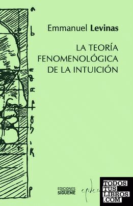 TEORIA FENOMENOLOGICA DE LA INTUICION