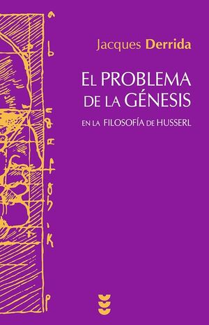 PROBLEMA DE LA GENESIS EN LA FILOSOFIA DE HUSSERL