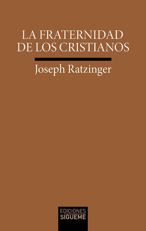 LA FRATERNIDAD DE LOS CRISTIANOS