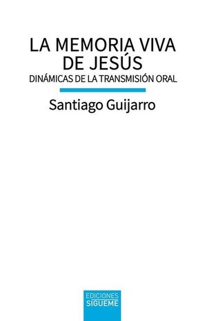 MEMORIA VIVA DE JESÚS, LA