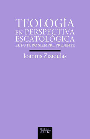TEOLOGIA EN PERSPECTIVA ESCATOLOGICA