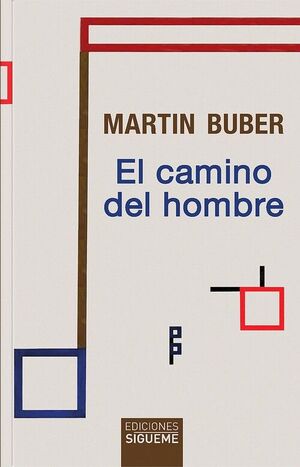 CAMINO DEL HOMBRE, EL