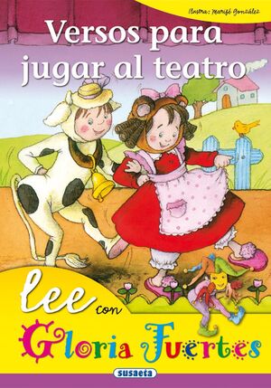 VERSOS PARA JUGAR AL TEATRO.      (LEE CON GLORIA FUERTES)