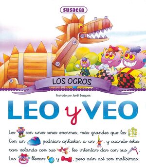 LOS OGROS . LEO Y VEO