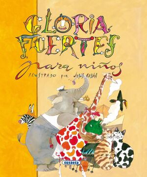 ANTOLOGÍA DE GLORIA FUERTES PARA NIÑOS