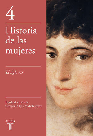 HISTORIA DE LAS MUJERES: T.IV