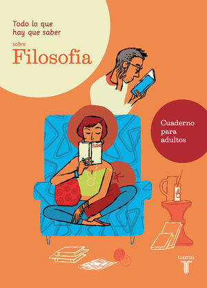 TODO SABER FILOSOFIA CUADERNO DE VACACIONES DE FILOSOFIA PARA ADULTOS