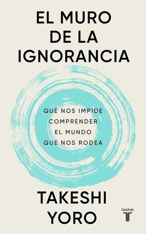 MURO DE LA IGNORANCIA