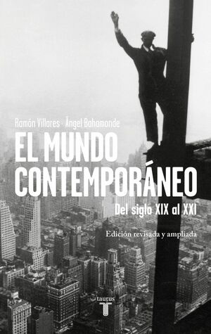 MUNDO CONTEMPORANEO. DEL SIGLO XIX AL XXI (ED.REVISADA Y AMPLIADA)