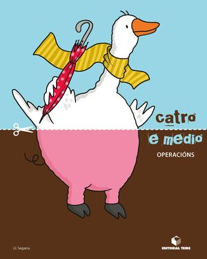 CATRO E MEDIO. OPERACIÓNS (GAL)