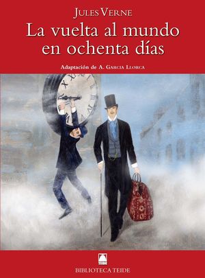 BIBLIOTECA TEIDE 059 - LA VUELTA AL MUNDO EN OCHENTA DÍAS -JULES VERNE-