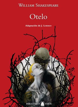 OTELO -WILLIAM SHAKESPEARE-
