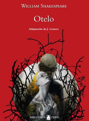 OTELO -WILLIAM SHAKESPEARE-