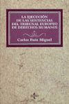 LA EJECUCIÓN DE LAS SENTENCIAS DEL TRIBUNAL EUROPEO DE DERECHOS HUMANOS