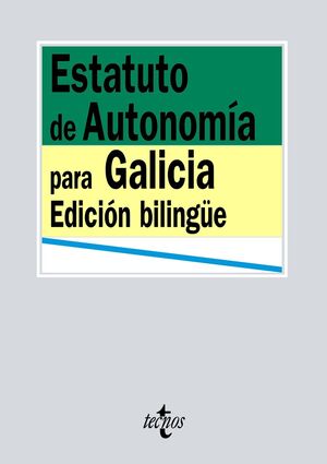 ESTATUTO DE AUTONOMIA PARA GALICIA. 2ª EDIC.