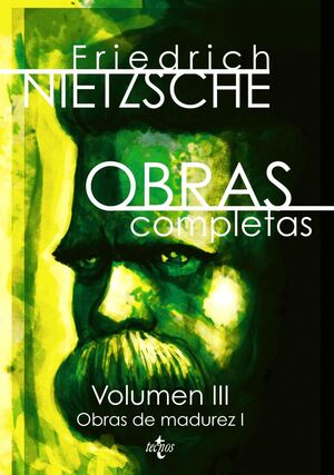 OBRAS COMPLETAS. VOL.III. OBRAS DE MADUREZ I