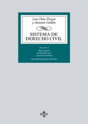 SISTEMA DE DERECHO CIVIL VOLUMEN I PARTE GENERAL DEL DERECHO CIVIL Y PERSONAS JURÍDICAS