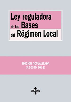 LEY REGULADORA DE LAS BASES DEL RÉGIMEN LOCAL