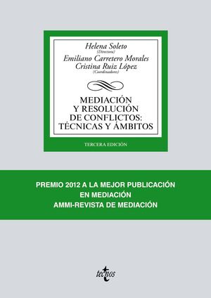 MEDIACIÓN Y RESOLUCIÓN DE CONFLICTOS: TÉCNICAS Y ÁMBITOS