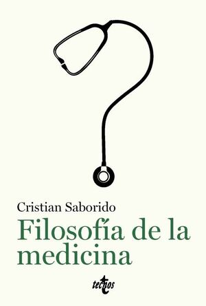 FILOSOFÍA DE LA MEDICINA