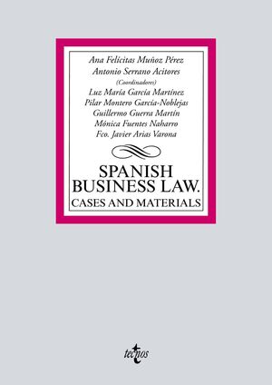 SPANISH BUSINESS LAW: CASES & MATERIALS