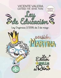 LEY DE EDUCACIÓN VERSIÓN MARTINA. LEY ORGANICA 2/2006, DE 3 DE MAYO. TEXTO LEGAL