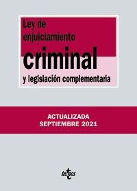 LEY DE ENJUICIAMIENTO CRIMINAL Y LEGISLACION COMPLEMENTARIA