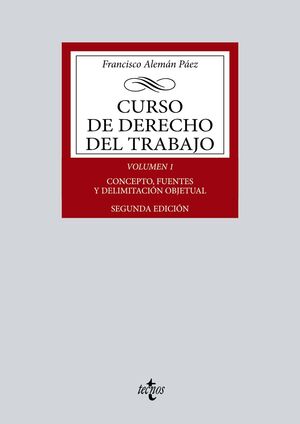 CURSO DE DERECHO DEL TRABAJO VOL. 1