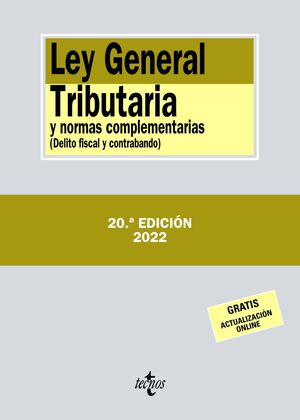 LEY GENERAL TRIBUTARIA Y NORMAS COMPLEMENTARIAS  20ª EDIC