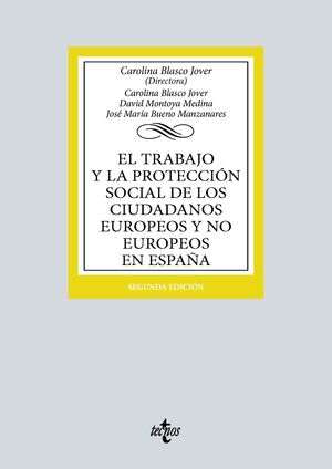 EL TRABAJO Y LA PROTECCION SOCIAL DE LOS CIUDADANOS EUROPEOS Y NO