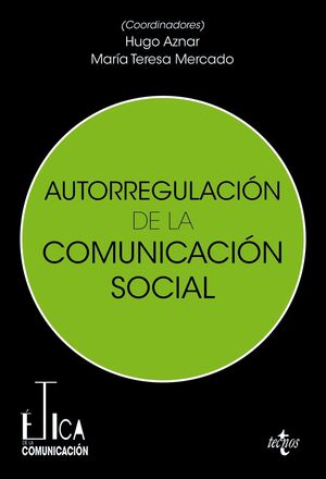 AUTORREGULACION DE LA COMUNICACION SOCIAL