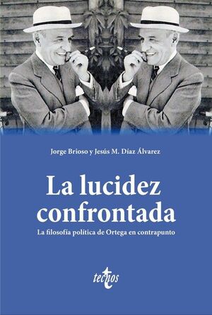 LA LUCIDEZ CONFRONTADA