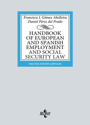 HANDBOOK OF EUROPEAN AND SPANISH EMPLOYMENT AND SOCIAL SECURITY LAW