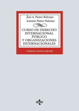 CURSO DE DERECHO INTERNACIONAL PUBLICO Y DE ORGANIZACIONES INTERNACIONALES