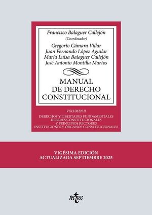 MANUAL DE DERECHO CONSTITUCIONAL. VOL. II: DERECHOS Y LIBERTADES FUNDAMENTALES. DEBERES CONSTITUCIO
