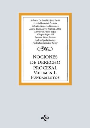 NOCIONES DE DERECHO PROCESAL. VOLUMEN 1. FUNDAMENTOS