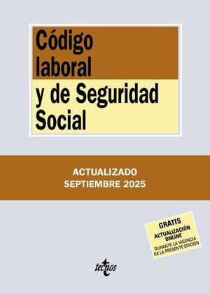 CÓDIGO LABORAL Y DE SEGURIDAD SOCIAL (ED. ACTUALIZADA SEPTIEMBRE 2025)